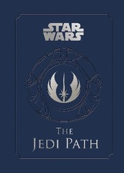 Cover of: Star Wars: The Jedi Path: a manual for students of the force