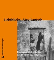 Cover of: Lichtblicke: Mexikanisch: Photographische Notizen des Dichters Juan Rulfo