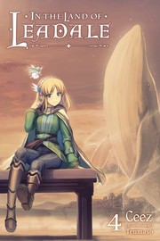 Cover of: In the Land of Leadale, Vol. 4 (light Novel)