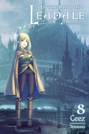 Cover of: In the Land of Leadale, Vol. 8 (light Novel)