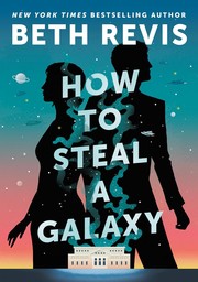 Cover of: How to Steal the Galaxy