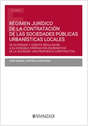 Cover of: Régimen jurídico de la contratación de las sociedades públicas urbanísticas locales by 