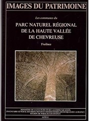 Les Communes du Parc naturel régional de la haute vallée de Chevreuse, Yvelines