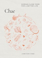 Cover of: Chae: Korean Slow Food for a Better Life