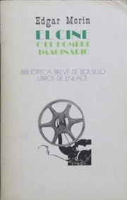 Cover of: El cine o el hombre imaginario