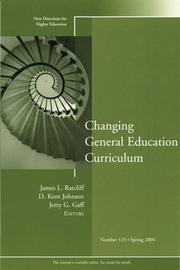 Cover of: Changing General Education Curriculum: New Directions for Higher Education (J-B HE Single Issue Higher Education)