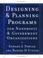 Cover of: Designing and Planning  Programs for Nonprofit and Government Organizations