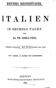 Italien in Fünfzig Tagen by Bibliographisches Institut, Theodor Gsell-Fels