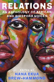 Cover of: Relations: An Anthology of African and Diaspora Voices