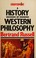 Cover of: A history of Western philosophy