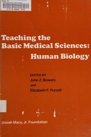 Cover of: Teaching the basic medical sciences, human biology: report of a Macy conference