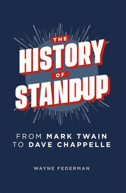 The History of Stand-Up by Wayne Federman