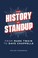 Cover of: History of Stand-Up