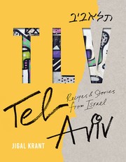 Cover of: Tlv: Recipes and Stories from Israel