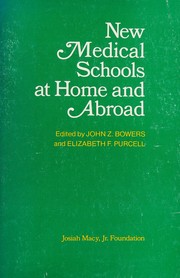 Cover of: New medical schools at home and abroad: report of a Macy conference