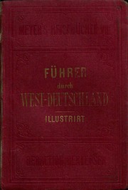 West-Deutschland by Bibliographisches Institut, Ferdinand Hey’l, Hermann Alexander von Berlepsch