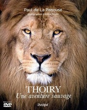 Cover of: Thoiry : une aventure sauvage