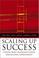 Cover of: Scaling Up Success 