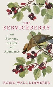 Cover of: The Serviceberry by Robin Wall Kimmerer, Robin Wall Kimmerer