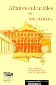 Cover of: Affaires culturelles et territoires : 1959-1999 by Philippe Poirrier, Jean-Pierre Rioux