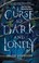 Cover of: Curse So Dark and Lonely