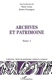 Cover of: Archives et patrimoine