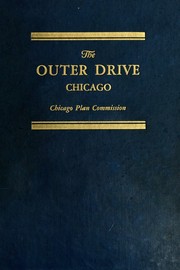 Cover of: The Outer drive along the lake front, Chicago. by Chicago Plan Commission, Chicago Plan Commission