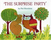 Cover of: The surprise party by Pat Hutchins, Pat Hutchins