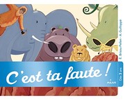 Cover of: C'est ta faute
