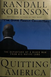 Cover of: Quitting America: The Departure of a Black Man From His Native Land: The Departure of a Black Man From His Native Land