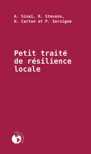 Cover of: Petit traité de résilience locale