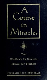 Cover of: A Course in miracles by Foundation for Inner Peace