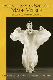 Eurythmie als sichtbare Sprache