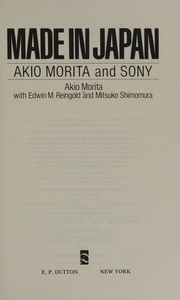 Cover of: Made in Japan by Akio Morita, Akio Morita