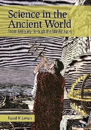 Cover of: Science in the Ancient World: an Encyclopedia