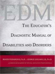 Cover of: The Educator's Diagnostic Manual of Disabilities and Disorders by Roger, Ph.D. Pierangelo, George, J.D., Psy.D. Giuliani