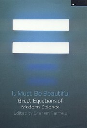 Cover of: It must be beautiful: great equations of modern science