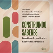 Cover of: Construindo Saberes: by Diana Schneider Gottschalck, Michelle Mendes Ribeiro, Patrícia Capitani Cardoso