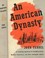 Cover of: An American dynasty