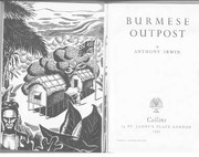 Burmese outpost by Anthony Stuart Irwin