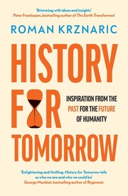 Cover of: History for Tomorrow by Roman Krznaric, Roman Krznaric