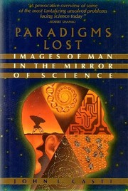 Cover of: Paradigms lost by John L. Casti, John L. Casti