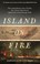 Cover of: Island on Fire