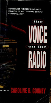 Cover of: The voice on the radio by Caroline B. Cooney, Caroline B. Cooney