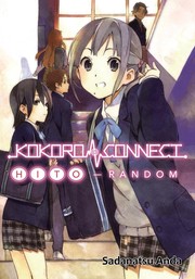 Cover of: Kokoro Connect Volume 1: Hito Random