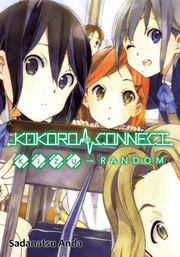 Cover of: Kokoro Connect Volume 2: Kizu Random