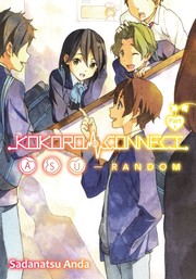 Cover of: Kokoro Connect Volume 9: Asu Random Part 1