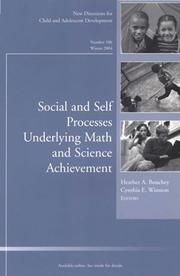 Cover of: Social and Self Processes Underlying Math and Science Achievement : New Directions for Child & Adolescent Development, No. 106