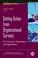 Cover of: Getting action from organizational surveys