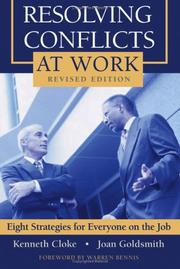 Cover of: Resolving Conflicts at Work by Kenneth Cloke, Joan Goldsmith